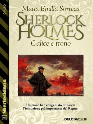 cover image of Sherlock Holmes Calice e trono